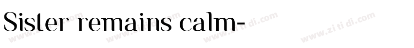 Sister remains calm字体转换